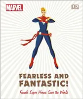 Marvel: Nieustraszone i fantastyczne! Superbohaterki ratują świat - Marvel Fearless and Fantastic! Female Super Heroes Save the World