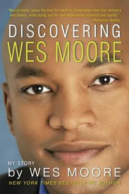 Odkrywanie Wesa Moore'a - Discovering Wes Moore