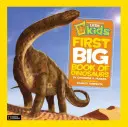 National Geographic Little Kids Pierwsza wielka księga dinozaurów - National Geographic Little Kids First Big Book of Dinosaurs