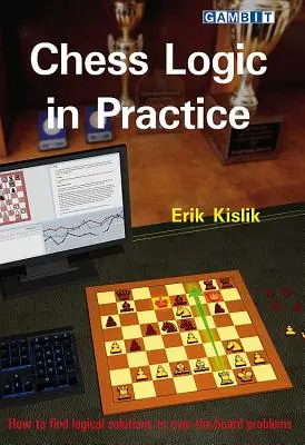 Logika szachowa w praktyce - Chess Logic in Practice