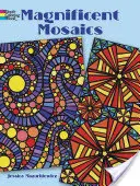 Wspaniałe mozaiki - Magnificent Mosaics