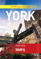 Historyczne przewodniki po Yorku - York Historic Walking Guides