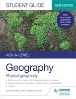 Przewodnik dla studentów AQA A-level Geography 1: Geografia fizyczna - AQA A-level Geography Student Guide 1: Physical Geography