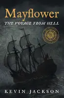 Mayflower: Podróż z piekła rodem - Mayflower: The Voyage from Hell