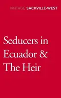 Uwodziciele w Ekwadorze i Dziedzic - Seducers in Ecuador & The Heir