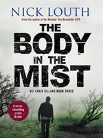 Ciało we mgle - mrożący krew w żyłach thriller kryminalny - Body in the Mist - A nerve-shredding crime thriller