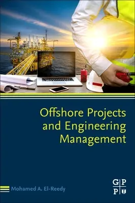 Projekty offshore i zarządzanie inżynierią - Offshore Projects and Engineering Management