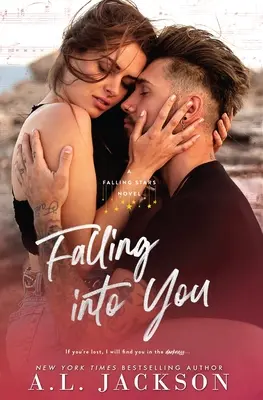 Falling Into You: A Falling Stars Standalone Romance