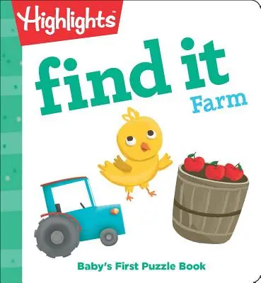 Znajdź farmę: Pierwsza książka z puzzlami dla dziecka - Find It Farm: Baby's First Puzzle Book