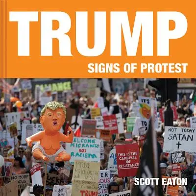 Trump: Znaki protestu - Trump: Signs of Protest