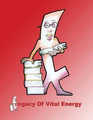 Dziedzictwo energii witalnej - Legacy of Vital Energy