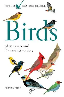Ptaki Meksyku i Ameryki Środkowej - Birds of Mexico and Central America