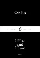 Nienawidzę i kocham - I Hate and I Love