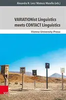 Lingwistyka wariacyjna spotyka się z lingwistyką kontaktową - Variationist Linguistics Meets Contact Linguistics