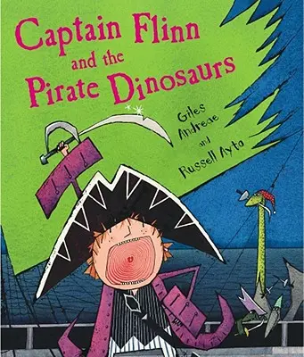 Kapitan Flinn i pirackie dinozaury - Captain Flinn and the Pirate Dinosaurs