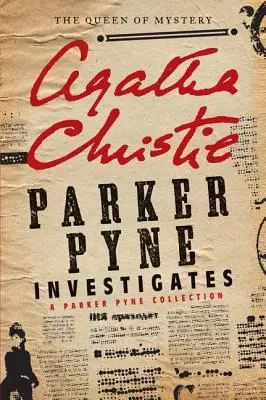 Parker Pyne bada: Kolekcja Parkera Pyne'a - Parker Pyne Investigates: A Parker Pyne Collection