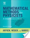 Metody matematyczne dla fizyków: A Comprehensive Guide - Mathematical Methods for Physicists: A Comprehensive Guide