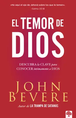 El Temor de Dios: Odkryj tajemnicę intymnego kontaktu z Bogiem - El Temor de Dios: Descubra La Clave Para Conocer Intimamente a Dios