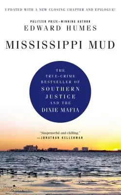 Błoto Missisipi - Mississippi Mud