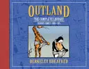 Berkeley Breathed's Outland: Kompletna kolekcja - Berkeley Breathed's Outland: The Complete Collection