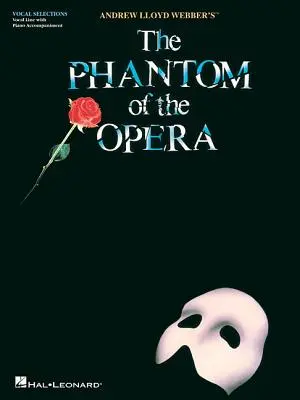 Upiór w operze: Broadway Singer's Edition - The Phantom of the Opera: Broadway Singer's Edition