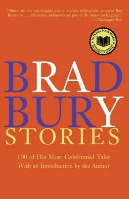 Bradbury Stories: 100 najbardziej znanych opowiadań - Bradbury Stories: 100 of His Most Celebrated Tales