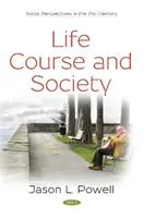 Przebieg życia i społeczeństwo - Life Course and Society