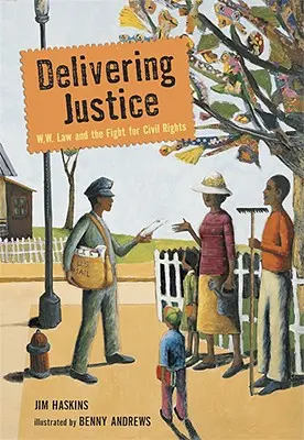 Delivering Justice: W.W. Law i walka o prawa obywatelskie - Delivering Justice: W.W. Law and the Fight for Civil Rights