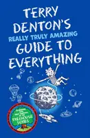 Naprawdę niesamowity przewodnik po wszystkim Terry'ego Dentona - Terry Denton's Really Truly Amazing Guide to Everything