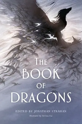 The Book of Dragons: Antologia - The Book of Dragons: An Anthology