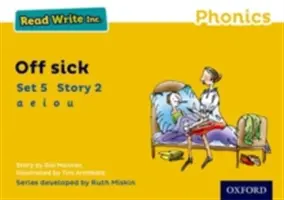 Read Write Inc. Fonika: Żółty zestaw 5 Storybook 2 Off Sick - Read Write Inc. Phonics: Yellow Set 5 Storybook 2 Off Sick