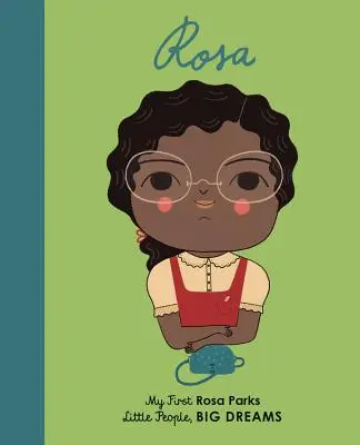 Rosa Parks: Moja pierwsza Rosa Parks - Rosa Parks: My First Rosa Parks