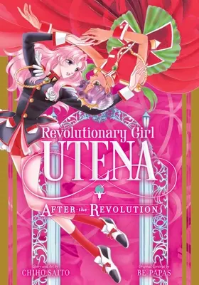 Revolutionary Girl Utena: Po rewolucji - Revolutionary Girl Utena: After the Revolution