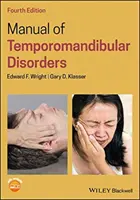 Podręcznik zaburzeń skroniowo-żuchwowych - Manual of Temporomandibular Disorders