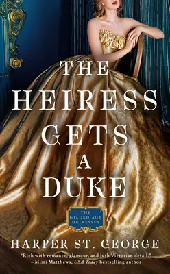 Dziedziczka dostaje księcia - The Heiress Gets a Duke