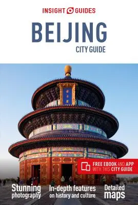 Insight Guides City Guide Beijing (Przewodnik turystyczny z darmowym ebookiem) - Insight Guides City Guide Beijing (Travel Guide with Free Ebook)