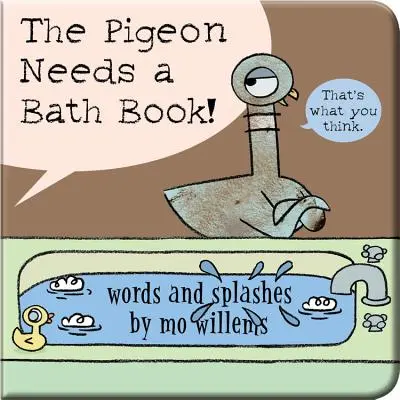 Gołąb potrzebuje kąpieli! - The Pigeon Needs a Bath Book!