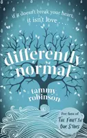 Differently Normal: Rozdzierająca serce historia miłosna dla fanów Me Before You - Differently Normal: A Heartbreaking Love Story for Fans of Me Before You