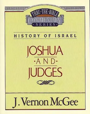 Przekłady Biblijne, tom 10: Historia Izraela (Jozue/Sędziowie), 10 - Thru the Bible Vol. 10: History of Israel (Joshua/Judges), 10