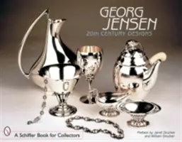 Georg Jensen: projekty XX wieku - Georg Jensen: 20th Century Designs