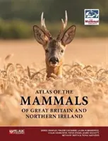 Atlas ssaków Wielkiej Brytanii i Irlandii Północnej - Atlas of the Mammals of Great Britain and Northern Ireland