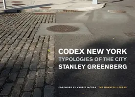 Codex New York: Typologie miasta - Codex New York: Typologies of the City