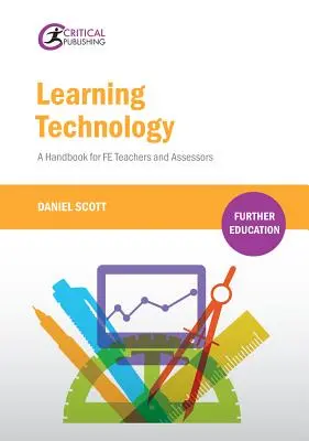 Technologia uczenia się: Podręcznik dla nauczycieli i oceniających Fe - Learning Technology: A Handbook for Fe Teachers and Assessors