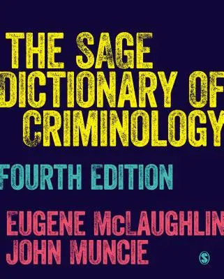 Mędrca słownik kryminologii - The Sage Dictionary of Criminology