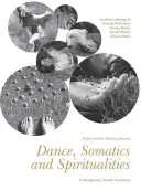 Taniec, somatyka i duchowość - Dance, Somatics and Spiritualities