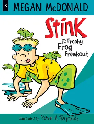 Smrodek i dziwaczna żaba Freakout - Stink and the Freaky Frog Freakout