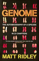 Genom - Autobiografia gatunku w 23 rozdziałach - Genome - The Autobiography of a Species in 23 Chapters