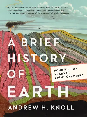 Krótka historia Ziemi: Cztery miliardy lat w ośmiu rozdziałach - A Brief History of Earth: Four Billion Years in Eight Chapters