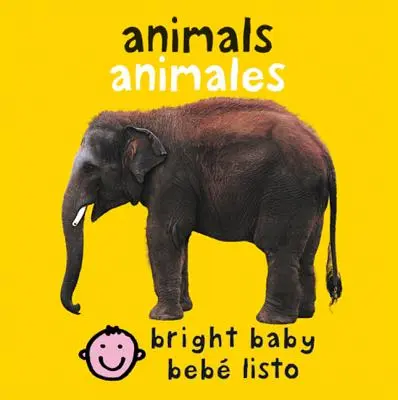 Dwujęzyczny Bright Baby Animals: Animales - Bilingual Bright Baby Animals: Animales