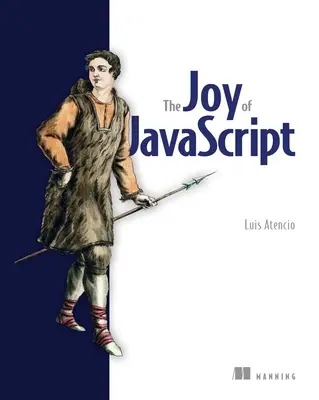 Radość z JavaScriptu - The Joy of JavaScript